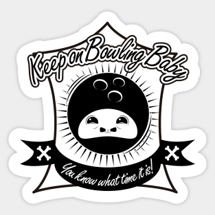 Keep on Bowling Sticker